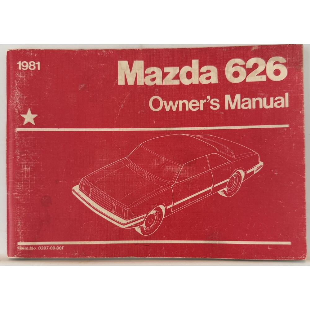 1981 Mazda 626 Owner's Manual 8207-00-80F